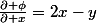 \frac{\partial \phi}{\partial x}=2x-y