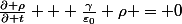 \frac{\partial \rho}{\partial t} + \frac{\gamma}{\varepsilon_0} \rho = 0