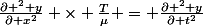 \frac{\partial ^2 y}{\partial x^2} \times \frac{T}{\mu} = \frac{\partial ^2 y}{\partial t^2}