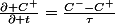 \frac{\partial C^{+}}{\partial t}=\frac{C^{-}-C^{+}}{\tau}