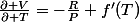 \frac{\partial V}{\partial T}=-\frac{R}{P}+f'(T)