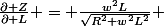 \frac{\partial Z}{\partial L} = \frac{w^2L}{\sqrt{R^2+w^2L^2}} 