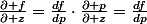 \frac{\partial f}{\partial z}=\frac{df}{dp}\cdot\frac{\partial p}{\partial z}=\frac{df}{dp}\quad;\quad\frac{\partial^{2}f}{\partial z^{2}}=\frac{\partial\left(\frac{\partial f}{\partial z}\right)}{\partial z}=\frac{d\left(\frac{df}{dp}\right)}{dp}\cdot\frac{\partial p}{\partial z}=\frac{d^{2}f}{dp^{2}}\quad\text{puisque :\ensuremath{\quad\frac{\partial p}{\partial z}=1}}