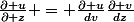 \frac{\partial u}{\partial z} = \frac{\partial u}{dv}\frac{\partial v}{dz}