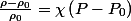 \frac{\rho-\rho_{0}}{\rho_{0}}=\chi\left(P-P_{0}\right)