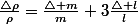 \frac{\triangle\rho}{\rho}=\frac{\triangle m}{m}+3\frac{\triangle l}{l}