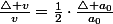 \frac{\triangle v}{v}=\frac{1}{2}\cdot\frac{\triangle a_{0}}{a_{0}}