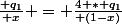 \frac{ q_1}{ x} = \frac{4 * q_1}{ (1-x)}