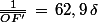\frac{1}{\bar{OF'}}\,=\,62,9\,\delta