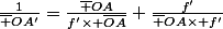 \frac{1}{\bar {OA'}}=\frac{\bar {OA}}{f'\times \bar{OA}}+\frac{f'}{\bar {OA}\times f'}