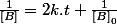 \frac{1}{\left[B\right]}=2k.t+\frac{1}{\left[B\right]_{0}}