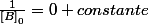 \frac{1}{\left[B\right]_{0}}=0+constante