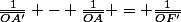 \frac{1}{\overline{OA'}} - \frac{1}{\overline{OA}} = \frac{1}{\overline{OF'}}