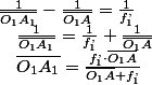 \frac{1}{\overline{O_{1}A_{1}}}-\frac{1}{\overline{O_{1}A}}=\frac{1}{f_{1}^{,}}\quad;\quad\frac{1}{\overline{O_{1}A_{1}}}=\frac{1}{f_{1}^{,}}+\frac{1}{\overline{O_{1}A}}\quad;\quad\overline{O_{1}A_{1}}=\frac{f_{1}^{,}\cdot\overline{O_{1}A}}{\overline{O_{1}A}+f_{1}^{,}}