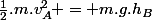 \frac{1}{2}.m.v_A^2 = m.g.h_B