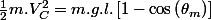 \frac{1}{2}m.V_{C}^{2}=m.g.l.\left[1-\cos\left(\theta_{m}\right)\right]