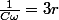 \frac{1}{C\omega}=3r