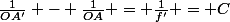 \frac{1}{OA'} - \frac{1}{OA} = \frac{1}{f'} = C