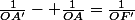 \frac{1}{OA'}- \frac{1}{OA}=\frac{1}{OF'}