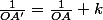 \frac{1}{OA'}=\frac{1}{OA}+k