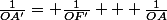 \frac{1}{OA'}= \frac{1}{OF'} + \frac{1}{OA}