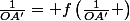 \frac{1}{OA'}= f\left(\frac{1}{OA'} \right)