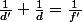 \frac{1}{d'}+\frac{1}{d}=\frac{1}{f'}