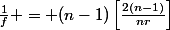 \frac{1}{f} = (n-1)\left[\frac{2(n-1)}{nr}\right]