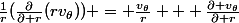 \frac{1}{r}(\frac{\partial}{\partial r}(rv_{\theta})) = \frac{v_{\theta}}{r} + \frac{\partial v_{\theta}}{\partial r}