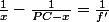 \frac{1}{x}-\frac{1}{PC-x}=\frac{1}{f'}