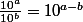 \frac{10^a}{10^b}=10^{a-b}