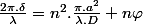 \frac{2\pi.\delta}{\lambda}=n^{2}.\frac{\pi.a^{2}}{\lambda.D}+n\varphi