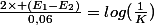 \frac{2\times (E_{1}-E_{2})}{0,06}=log(\frac{1}{K})