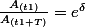 \frac{A_{(t1)}}{A_{(t1+T)}}=e^{\delta}