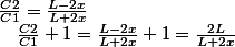 \frac{C2}{C1}=\frac{L-2x}{L+2x}\quad;\quad\frac{C2}{C1}+1=\frac{L-2x}{L+2x}+1=\frac{2L}{L+2x}