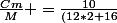 \frac{Cm}{M} =\frac{10}{(12*2+16}