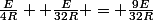 \frac{E}{4R}+ \frac{E}{32R} = \frac{9E}{32R}