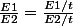 \frac{E1}{E2}=\frac{E1/t}{E2/t}