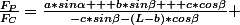 \frac{F_{P}}{F_{C}}=\frac{a*sin\alpha + b*sin\beta + c*cos\beta}{-c*sin\beta-(L-b)*cos\beta} 