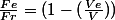 \frac{Fe}{Fr}=(1-(\frac{Ve}{V}))