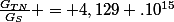 \frac{G_{TN}}{G_S} = 4,129 .10^{15}