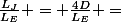 \frac{L_J}{L_E} = \frac{4D}{L_E} =
