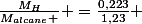 \frac{M_{H}}{M_{alcane} } =\frac{0,223}{1,23} 