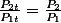\frac{P_{2t}}{P_{1t}}=\frac{P_{2}}{P_{1}}
