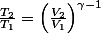 \frac{T_2}{T_1}=\left(\frac{V_2}{V_1}\right)^{\gamma-1}