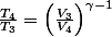 \frac{T_4}{T_3}=\left(\frac{V_3}{V_4}\right)^{\gamma-1}