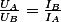 \frac{U_{A}}{U_{B}}=\frac{I_{B}}{I_{A}}