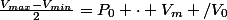 \frac{V_{max}-V_{min}}{2}=P_0 \cdot V_m /V_0