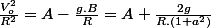 \frac{V_{o}^{2}}{R^{2}}=A-\frac{g.B}{R}=A+\frac{2g}{R.\left(1+a^{2}\right)}