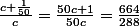 \frac{c+\frac{1}{50}}{c}=\frac{50c+1}{50c}=\frac{664}{288}